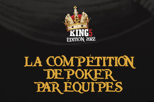 King 5 Winamax poker : tournoi en  équipe avec 200 000€ de prizepool